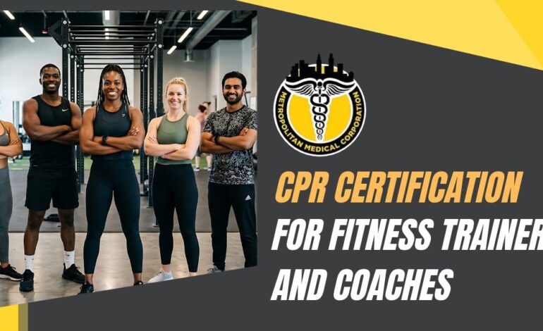 CPR Certification for Fitness Trainers and Coaches